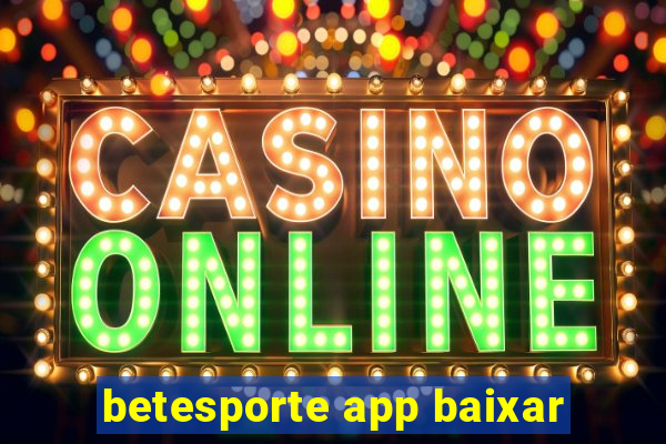 betesporte app baixar